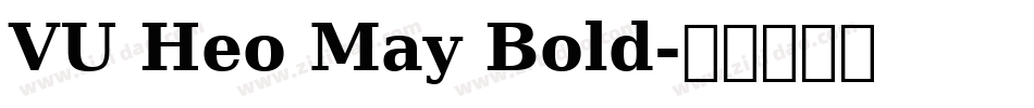 VU Heo May Bold字体转换